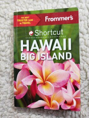 Frommer's Shortcut Hawaii Big Island Travel Guide Paperback 2016 Jeanne Cooper